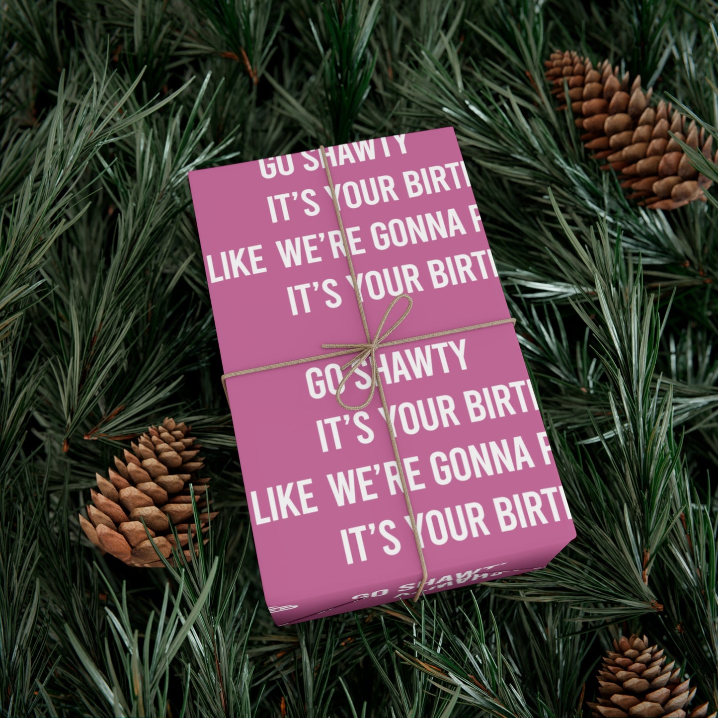 Rapping Paper - "Go Shawty It's Your Birthday"