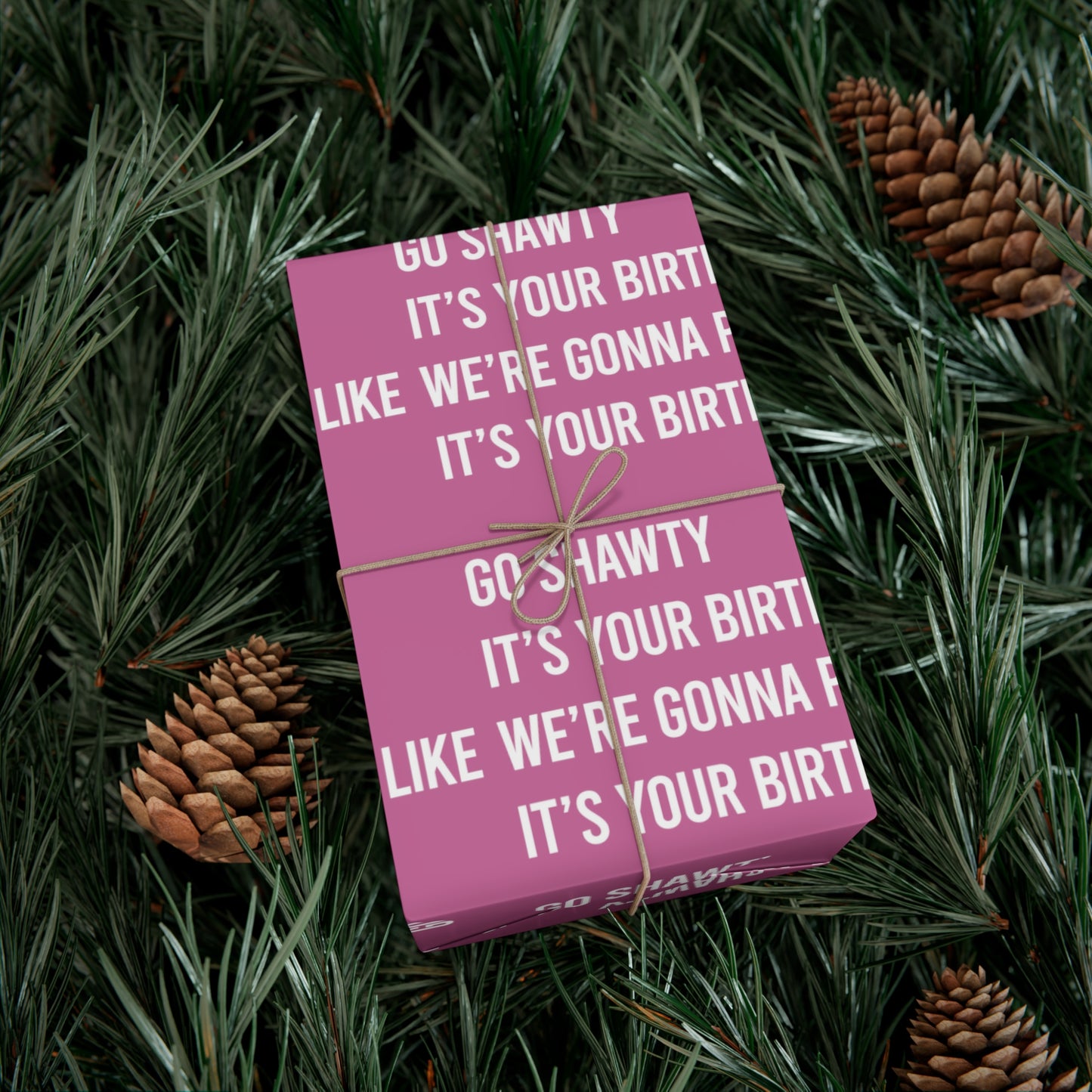 Rapping Paper - "Go Shawty It's Your Birthday"